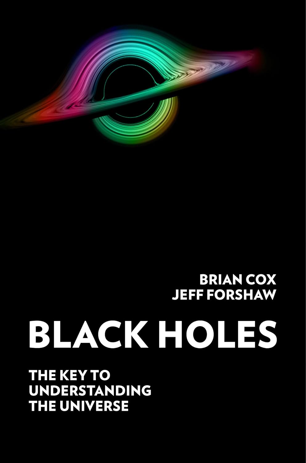 Black Holes: the Key to Understanding the Universe - Hardcover - Stellaries