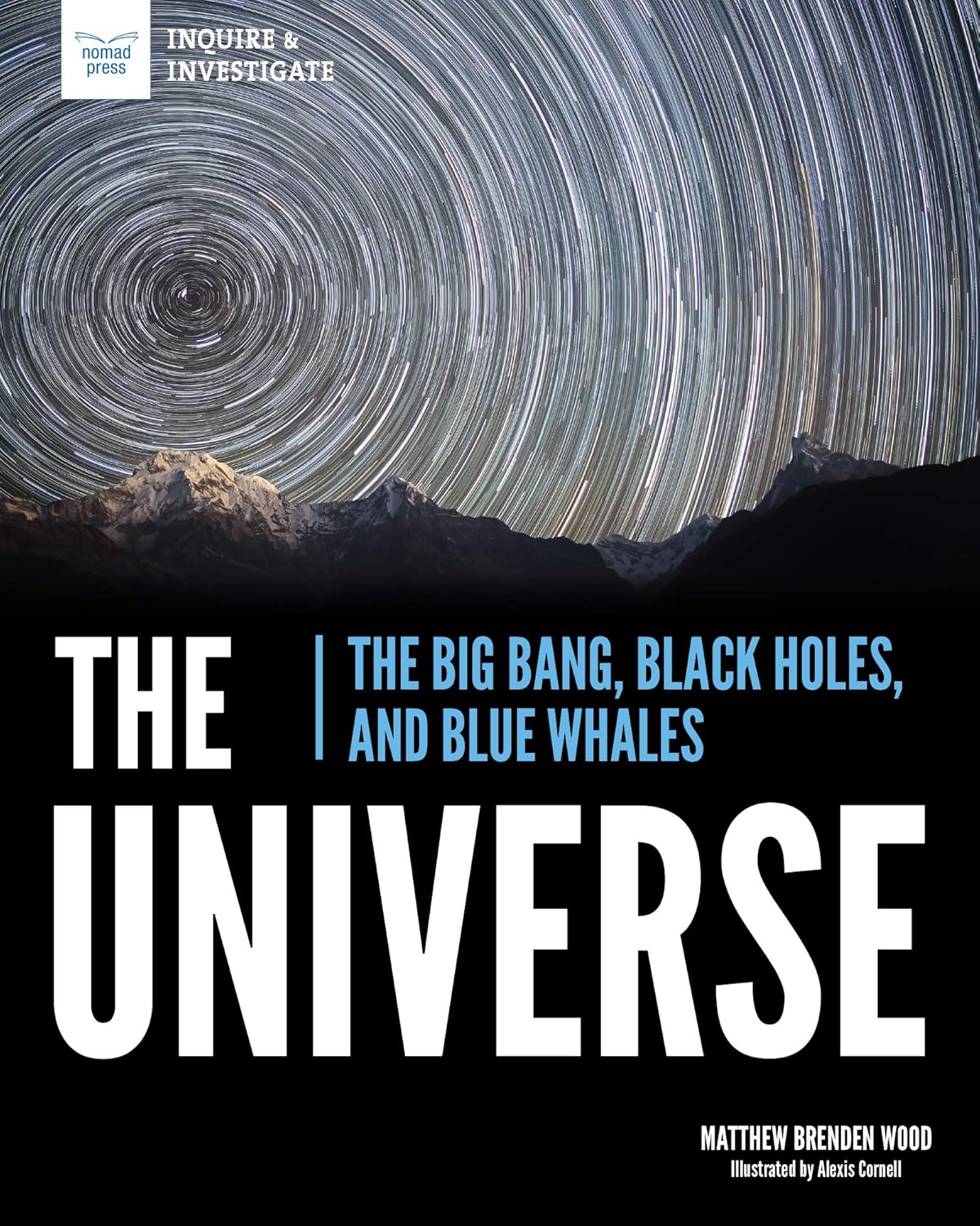 The Universe: the Big Bang, Black Holes, and Blue Whales - Stellaries